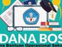 Info Pendidikan, Dana Bantuan Operasional Sekolah (BOS) 2023 Akan Segera cair