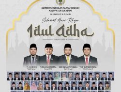 Segenap Pimpinan dan Anggota DPRD Kabupaten Sukabumi, mengucapkan Selamat Hari Raya Idul Adha, 1444 H / 2023 M.
