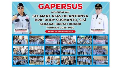 *Jelang Pelantikan,” Gapersus Ucapkan Selamat Kepada Bapak Rudy Susmanto Sebagai Bupati Bogor 2025-2030,