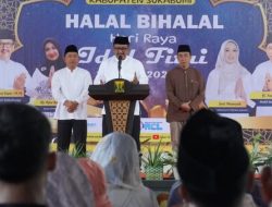 Melalui Halal Bihalal, Bupati Sukabumi : Perlu Kebersamaan Dalam Membangun Sukabumi Mubarakah.