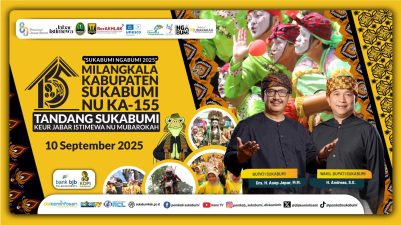Milangkala HJKS Ke-155, Tandang Sukabumi Keur Jabar Istimewa Nu Mubarokah.