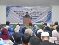 Melalui UMKM, Wabup Sukabumi,: Produk Berkualitas, Dorong Dayasaing Tembus Pasar Luas.